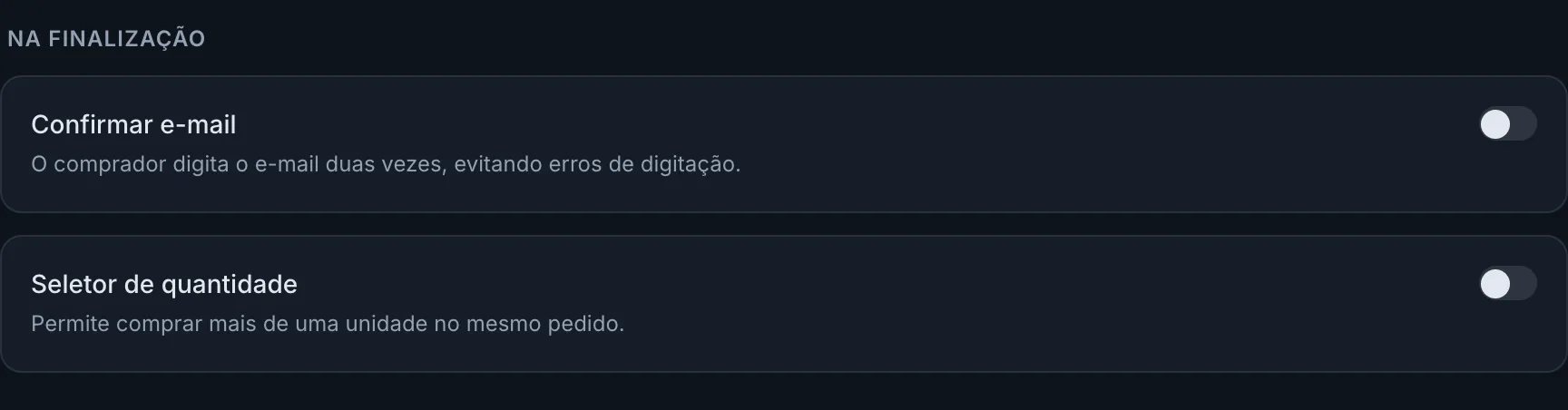 Opções Confirmar e-mail e Seletor de quantidade